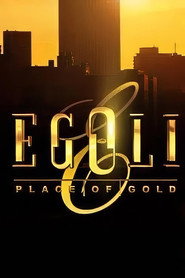 Egoli: Place of Gold 1. Sezon afişi