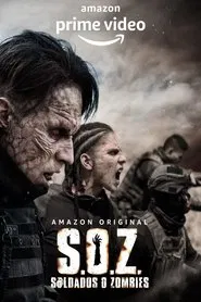 S.O.Z: Soldados o Zombies 1. Sezon afişi