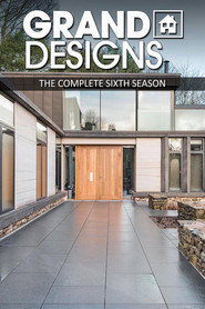 Grand Designs 6. Sezon afişi