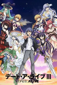 Date A Live 3. Sezon afişi