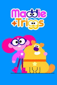 Maddie + Triggs 1. Sezon afişi