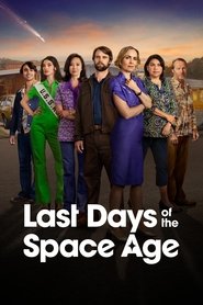Last Days of the Space Age 1. Sezon afişi