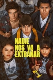 Nadie nos va a extrañar 1. Sezon afişi