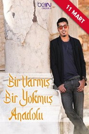 Bir Varmış Bir Yokmuş Anadolu 1. Sezon afişi