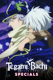 Tegami Bachi: Letter Bee Özel Bölümler afişi