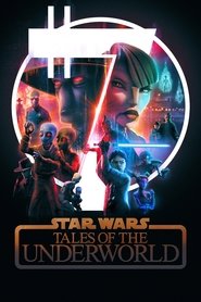Star Wars: Tales of the Underworld Mini Dizi afişi