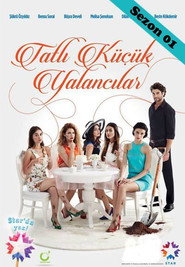 Tatlı Küçük Yalancılar 1. Sezon afişi