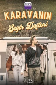 Karavanın Seyir Defteri 1. Sezon afişi