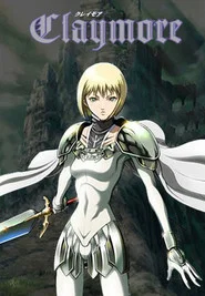 Claymore 1. Sezon afişi