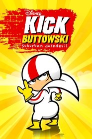 Kick Buttowski: Suburban Daredevil 1. Sezon afişi