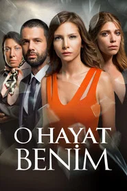 O Hayat Benim 1. Sezon afişi