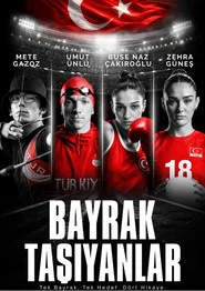 Bayrak Taşıyanlar 1. Sezon afişi