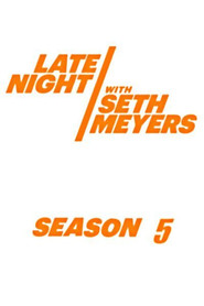 Late Night with Seth Meyers 5. Sezon afişi