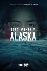 Alaska’nın Kayıp Kadınları 1. Sezon afişi
