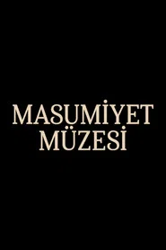 Masumiyet Müzesi Mini Dizi afişi