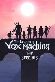 Vox Machina Efsanesi Özel Bölümler afişi