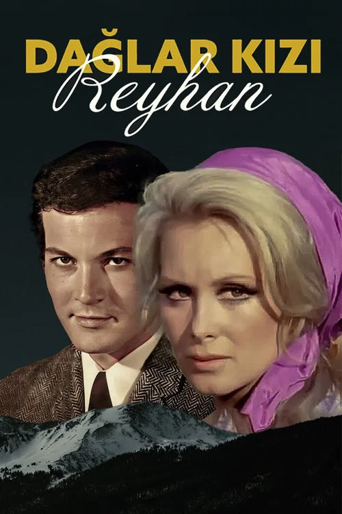 Dağlar Kızı Reyhan