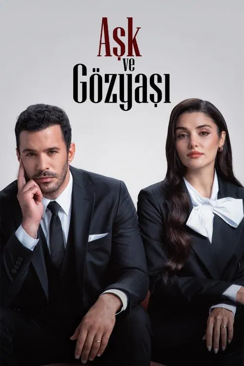 Aşk ve Gözyaşı