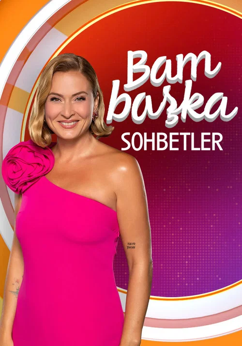 Bambaşka Sohbetler